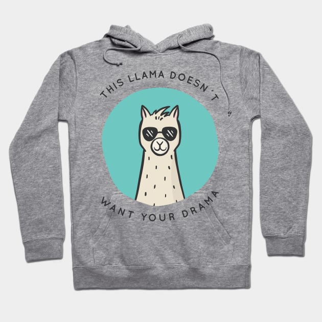 No Drama Llama Hoodie by madebyTHOR